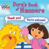 Dora’s Book of Manners (Dora the Explorer)